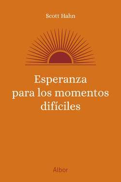 Esperanza para los momentos díficiles