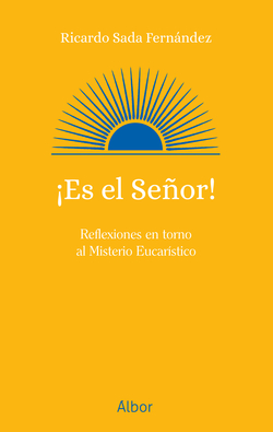 ES EL SEÑOR!