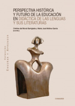 Perspectiva histórica y futuro de la educación en didáctica de las lenguas y sus literaturas