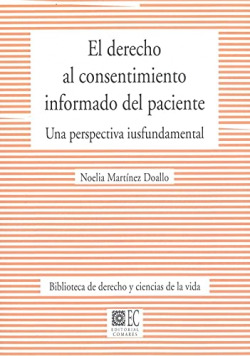 Derecho al consentimiento informado del paciente. Una perspectiva iusfundamental