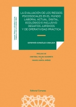 La evaluación de los riesgos psicosociales en el mundo laboral actual, digital,