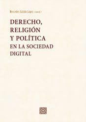 DERECHO, RELIGIÓN Y POLÍTICA EN LA SOCIEDAD DIGITAL
