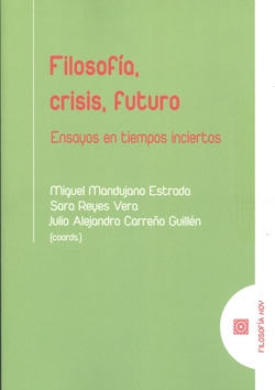 FILOSOFÍA, CRISIS, FUTURO