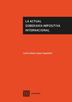 LA ACTUAL SOBERANIA IMPOSITIVA INTERNACIONAL