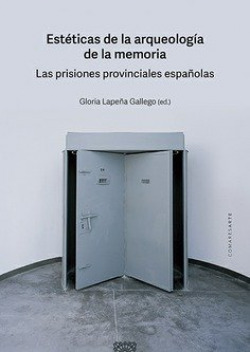 ESTETICAS DE LA ARQUEOLOGÍA DE LA MEMORIA