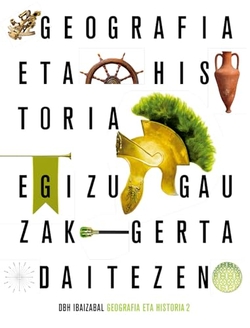 GEOGRAFIA HISTORIA 2ºESO EGIZU GAUKAZ GERTA DAITEZEN 2021