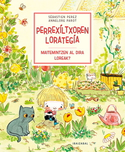 Maitemintzen al dira loreak euskera