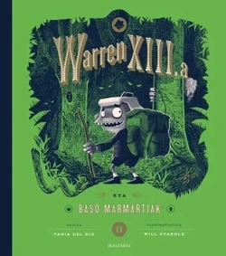 Warren XIII a eta baso marmartiak