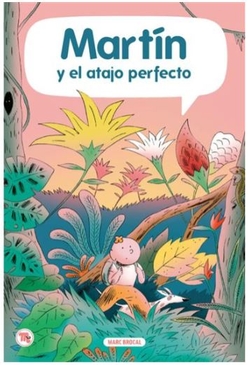 Martín y el atajo perfecto