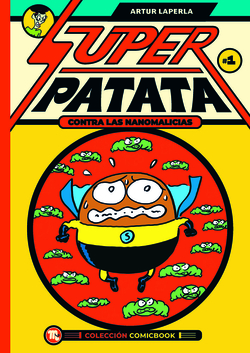 Superpatata contra las nanomalicias:episodio 1