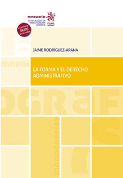 La Forma y el Derecho Administrativo