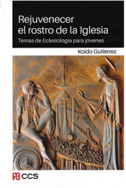 Rejuvenecer el rostro de la iglesia