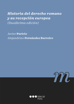 Historia del Derecho romano y su recepción europea