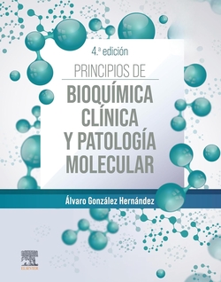 PRINCIPIOS DE BIOQUIMICA CLINICA Y PATOLOGIA MOLECULAR 4ªED