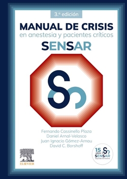 MANUAL CRISIS EN ANESTESIA Y PACIENTES CRITICOS SENSAR 3ªED