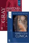 (PACK).GRAY ANATOMÍA PARA ESTUDIANTES + EMBRIOLOGÍA CLÍNICA