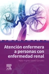 Atención enfermera a personas con enfermedad renal