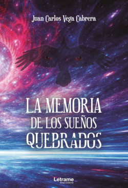 La memoria de los sueños quebrados