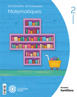 QUADERN MATEMÀTIQUES 2N.PRIMARIA. CONSTRUINT MONS. VALENCIA 2023