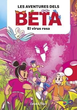 Aventures dels beta:el virus rosa