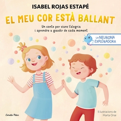La neurona exploradora. El meu cor està ballant