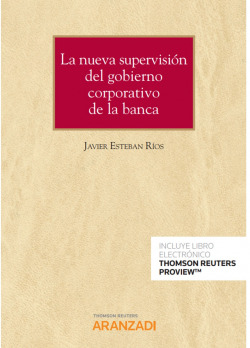 Nueva supervisión del gobierno corporativo de la banca, La (DÚO)