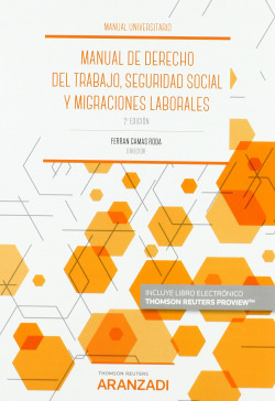 Manual de Derecho del Trabajo, Seguridad Social y Migraciones laborales (Papel + e-book)