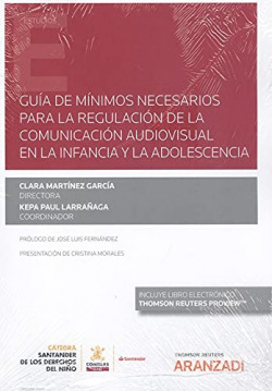 Guía de mínimos necesarios para la regulación de la comunicación audiovisual en