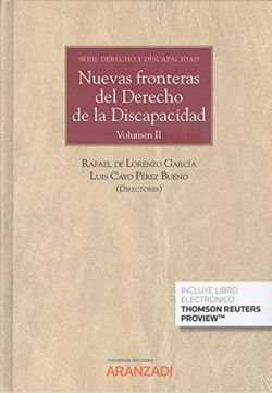 Nuevas fronteras del derecho de la discapacidad.