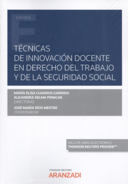 Técnicas de innovación docente en derecho del trabajo y de la seguridad social