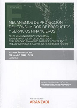 Mecanismos de protección del consumidor de productos y servicios financieros