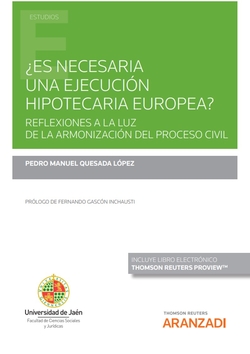 ¿Es necesaria una ejecución hipotecaria europea? (Papel + e-book)
