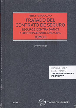 TRATADO DEL CONTRATO DE SEGURO TOMO II SEGUROS CONTRA DAÑOS