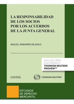La responsabilidad de los socios por los acuerdos en la Junta general (Papel + e