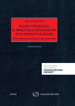 Seguro y tecnología. Elimpacto de la digitalización en el contrato de seguro (Dú