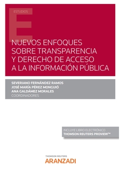 Nuevos enfoques sobre transparencia y derecho de acceso a la información pública