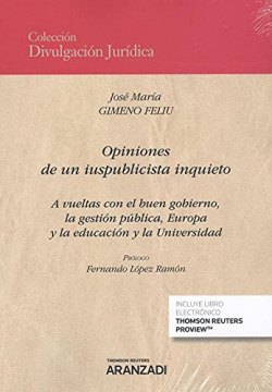 OPINIONES DE UN IUSPUBLICISTA INQUIETO