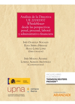 Análisis de la Directiva UE 2019/1937 Whistleblower desde las perspectivas penal, procesal, laboral y administrativo-financiera (Papel + e-book)