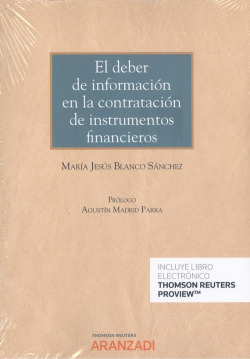 EL DEBER DE INFORMACIÓN EN LA CONTRATACIÓN DE INSTRUMENTOS FINANCIEROS