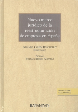 Nuevo marco jurídico de las reestructuraciones de empresa en españa