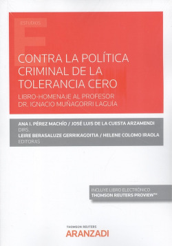 Contra la política criminal de tolerancia cero