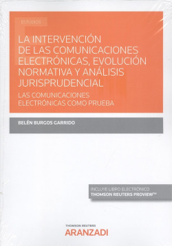 Intervención de las comunicaciones electrónicas, evolución normativa y análisis