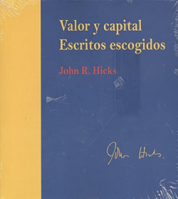 Valor y capital. Escritos escogidos-edición rústica