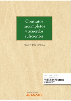 Contratos incompletos y acuerdos suficientes (Papel + e-book)