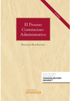 El proceso contencioso-administrativo (Papel + e-book)