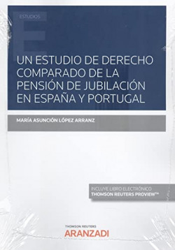 Un estudio de derecho comparado de la pensión de jubilación en España y Portugal