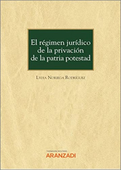 Régimen jurídico de la privación de la patria potestad, El