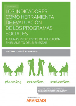 Indicadores como herramienta de evaluación de los programas sociales, Los