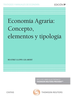 Economía agraria: Concepto, elementos y tipología (Papel + e-book)