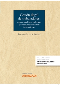 CESION ILEGAL DE TRABAJADORES ASPECTOS CRITICOS PRACTICOS Y CONEXIONES